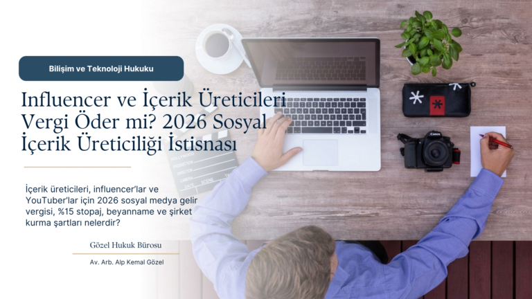 Sosyal Medya Gelirleri Nasıl Vergilendirilir? İçerik Üreticileri İçin 2026 Vergi Rehberi