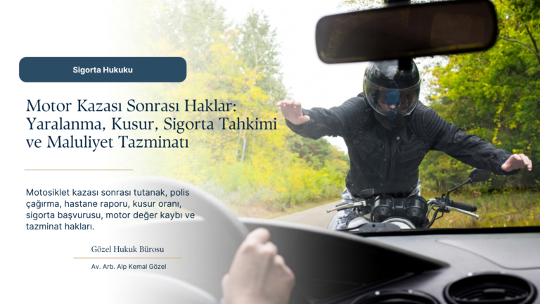 Motosiklet Kazası Sonrası Ne Yapılmalı? Tutanak, Sigorta, Değer Kaybı ve Tazminat