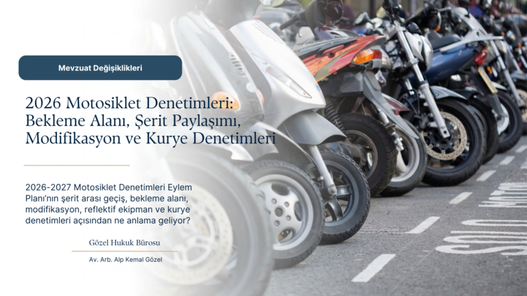Motosikletlerde Şeritler Arası Geçiş Serbest mi Oluyor? 2026-2027 Motosiklet Denetimleri Eylem Planı