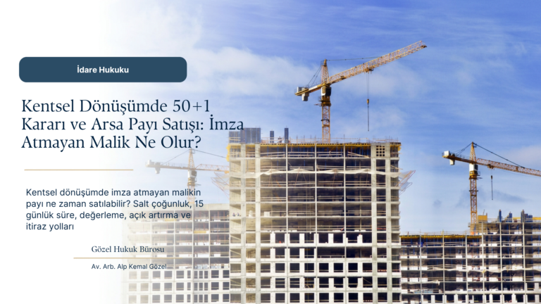 Kentsel Dönüşümde İmza Atmayan Malikin Payı Satılabilir mi?