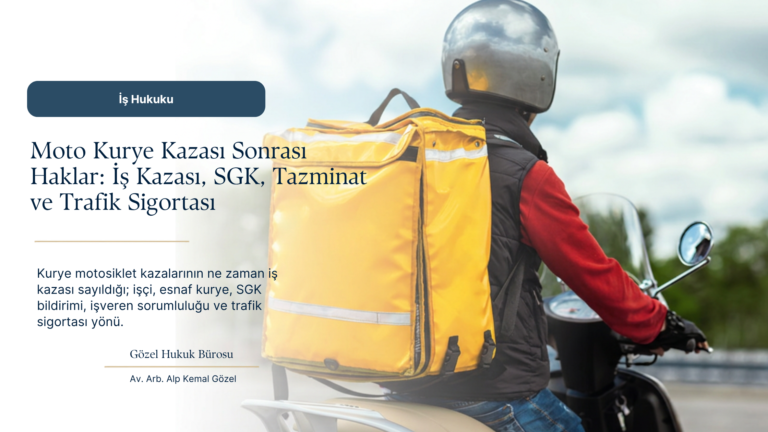 Kurye Motosiklet Kazası İş Kazası Sayılır mı? İşçi ve Esnaf Kurye Açısından Haklar