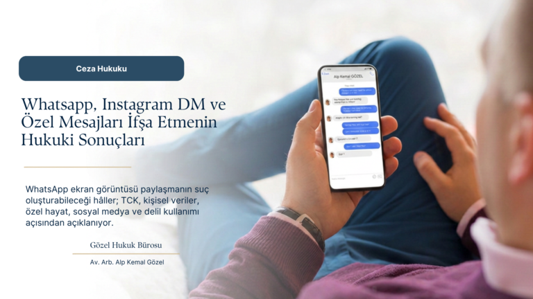 WhatsApp Ekran Görüntüsü Paylaşmak Suç mu? Cezası ve Delil Niteliği