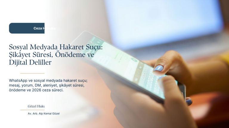 WhatsApp ve Sosyal Medyada Hakaret Suçu: Mesaj, Yorum ve DM Hakaret Sayılır mı?