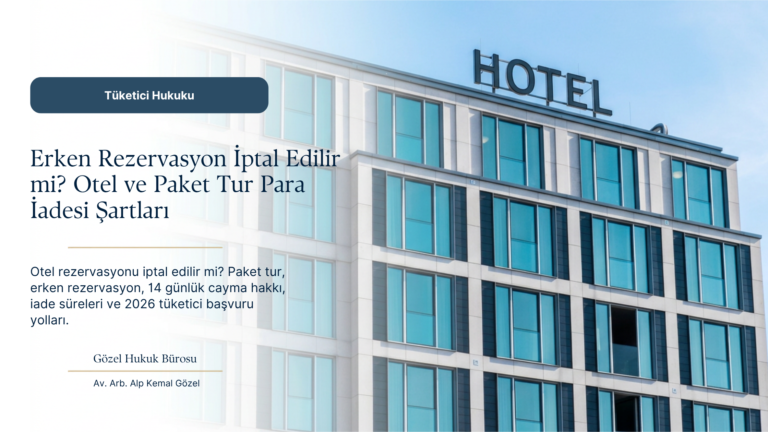 Otel Rezervasyonu İptal Edilir mi? Paket Tur İptali ve Para İadesi